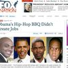 Fox News: "Obama's Hip-Hop BBQ Didn't Create Jobs"